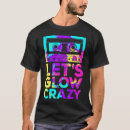 Recherche de glow party tshirts Rétro