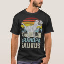 Recherche de grandpasaurus tshirts Drôle