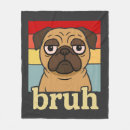 Search for funny pug blankets Lover