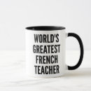 Search for french teacher coffee mugs Greatest