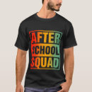 Search for after school tshirts Staff