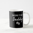 Search for going to be a dad mugs Creative