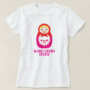 Search for nesting doll tshirts Babushka