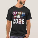 Search for class of 2026 tshirts College