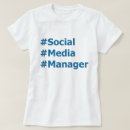 Search for marketing manager tshirts Social