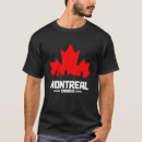 Search for montreal tshirts Quebec