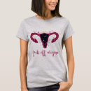 Recherche de uterus femme tshirts Roe v wade