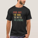 Search for pool man tshirts Legend