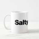 Search for salty mugs Sarcastic