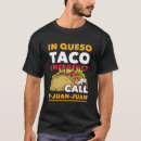 Search for queso tshirts Taco