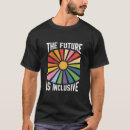 Search for inclusion tshirts Lgbtq