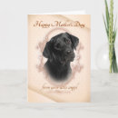 Search for black lab mothers day cards Dog