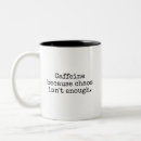 Search for chaos humor mugs Coworker