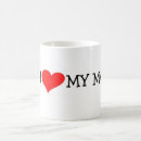 Search for love my mom mugs Dad