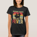 Search for dance fever tshirts Dancer