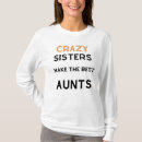 Recherche de tante folle tshirts Soeur