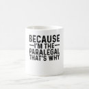 Search for funny paralegal mugs Sarcastic