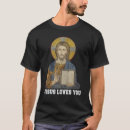 Search for jesus loves you tshirts Bible
