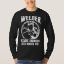 Search for engineer mens tshirts Welding