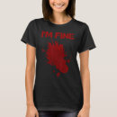 Search for bloody tshirts Fine