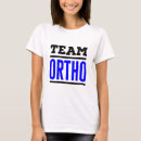Search for orthopaedic nurse tshirts Orthopedic