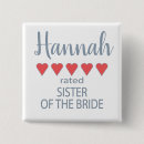 Search for sister of the bride buttons Rehearsal dinner