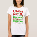 Search for obsessive christmas disorder tshirts Funny