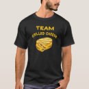Search for grilled cheese sandwich tshirts Cheddar