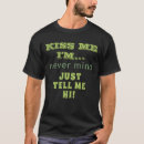 Recherche de kiss me tshirts Baiser moi