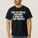 Search for trust the process tshirts Success mindset