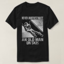 Search for never underestimate an old man tshirts Funny