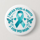 Search for cervical cancer ribbon buttons Teal