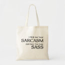 Search for sass bags Sarcasm