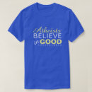 Recherche de athées tshirts Croire