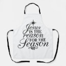Search for reasonable aprons Jesus is the reason