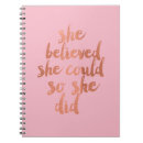 Search for she believed she could notebooks Girly