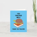 Search for funny teacher thank you cards Pun