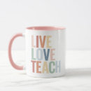Search for live love teach mugs Rainbow