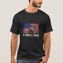 Search for pitbull dad tshirts Patriotic