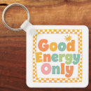 Search for positive energy keychains Quote