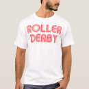 Search for derby tshirts Rollerskating