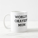 Search for okayest mom mugs Mum
