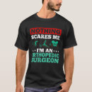 Search for orthopedic surgeon tshirts Medical