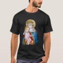 Search for blessed virgin mary tshirts Jesus