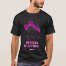 Search for medical assistant tshirts Medicine