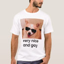 Search for funny gay tshirts Dogs