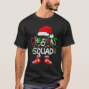 Search for santa squad tshirts Xmas