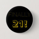 Search for 21st birthday buttons Black and gold