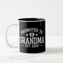 Search for promoted to grandma mugs Pregnancy