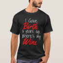 Search for wine mom tshirts Quote